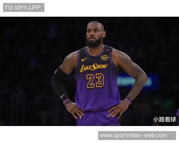 詹姆斯团队呼吁湖人谨慎安排出场时间他将缺席季前赛首战